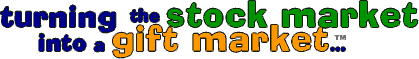 turning the stock market into a gift market�...